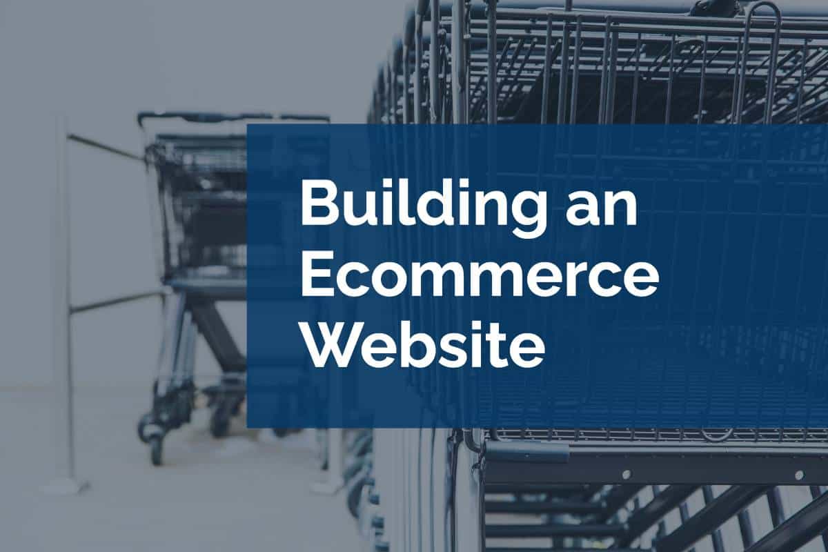 Building An Ecommerce Website First Steps Pixel Jar